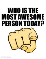 who-is-the-most-awesome-person-today.jpg