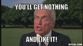 0720b47b_nothing-meme-generator-you-ll-get-nothing-and-like-it-926b06-1-[1].jpg