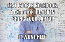 engineering-professor-meme-generator-test-is-open-notebook-text-book-hey-even-bring-your-laptop-.jpg
